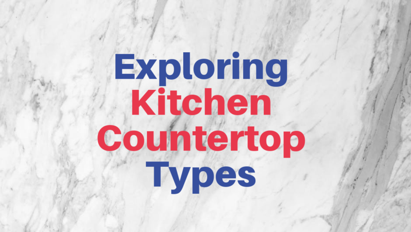 Exploring Kitchen Countertop Types Houston Remodeling