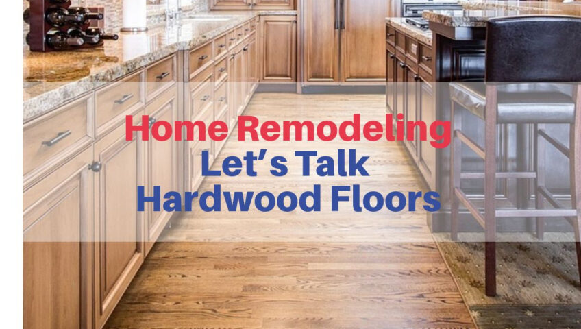 Home Remodeling Let S Talk Mirage Hardwood Floors Houston